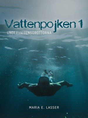 cover image of Vattenpojken 1